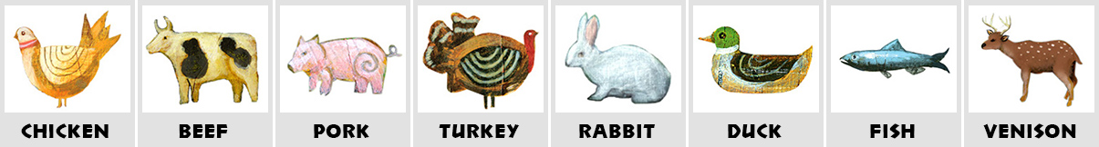 chiken・beef・pork・turky・rabbit・duck・fish